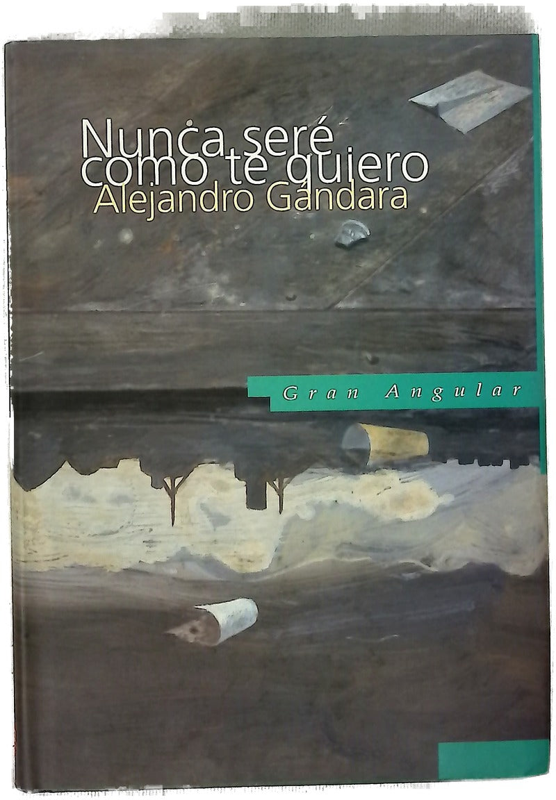 Nunca seré como te quiero