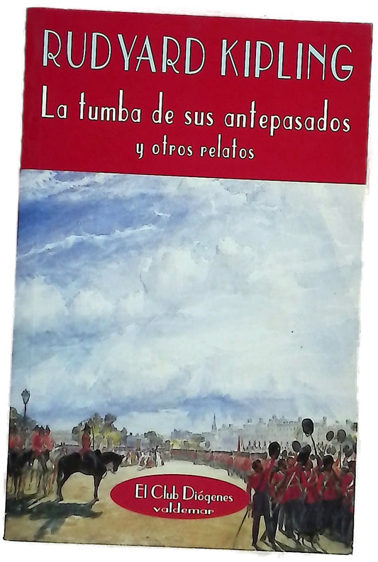 La tumba de sus antepasados y otros relatos