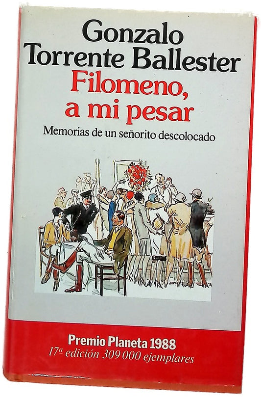 Filomeno, a mi pesar memorias de un señorito descolocado