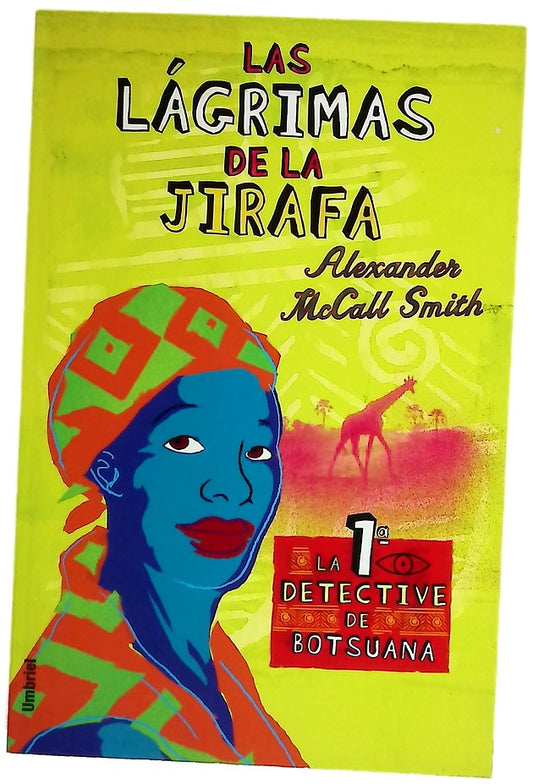 Las lágrimas de la jirafa