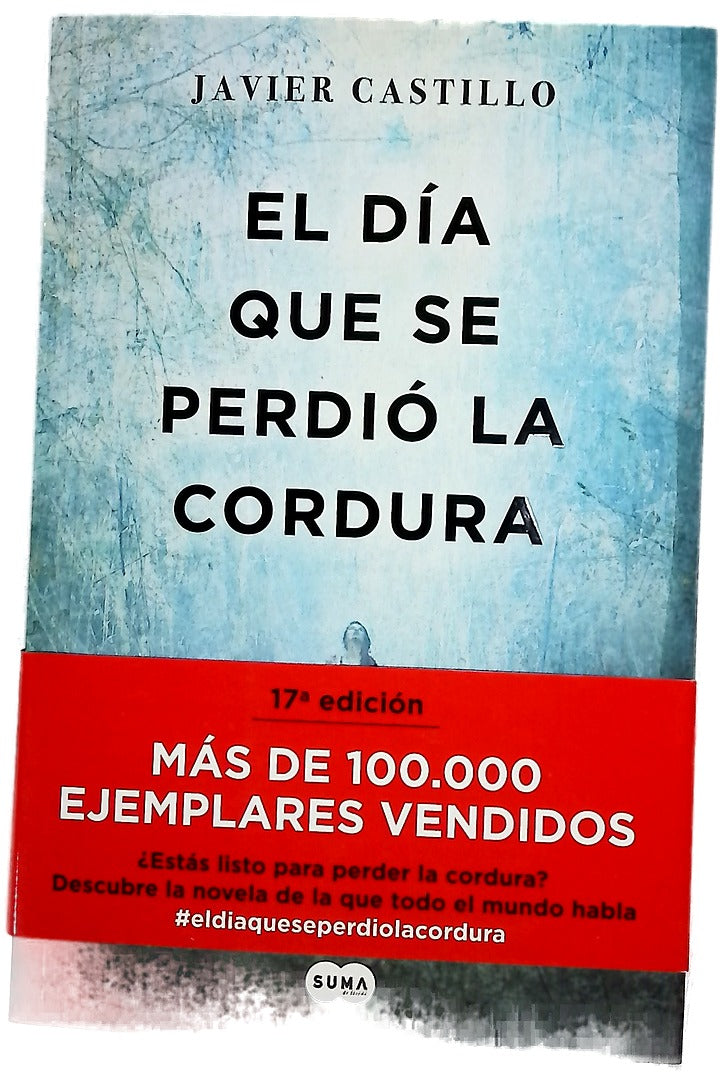 El día que se perdió la cordura
