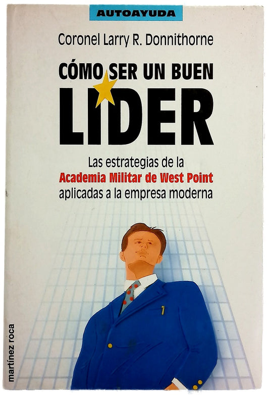 Cómo ser un buen líder