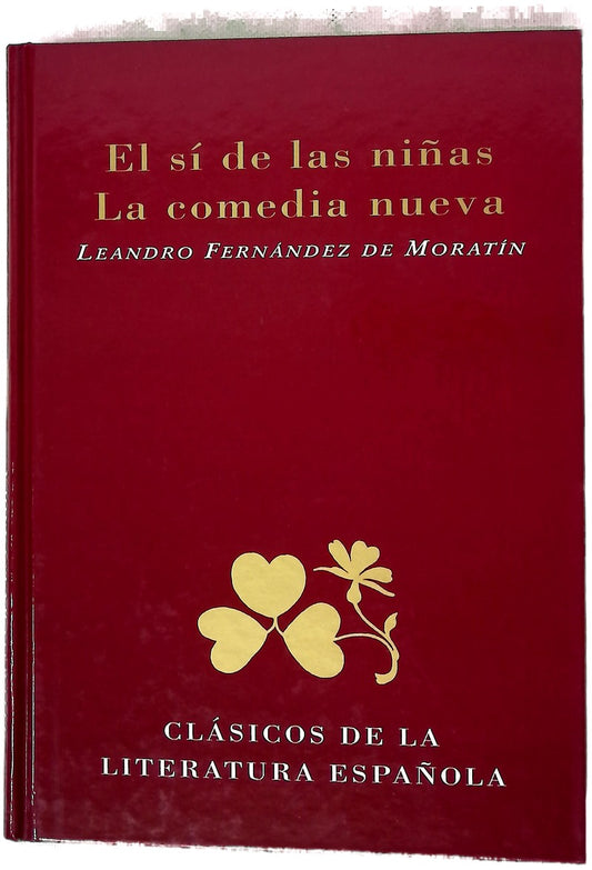 El sí de las niñas La comedia nueva