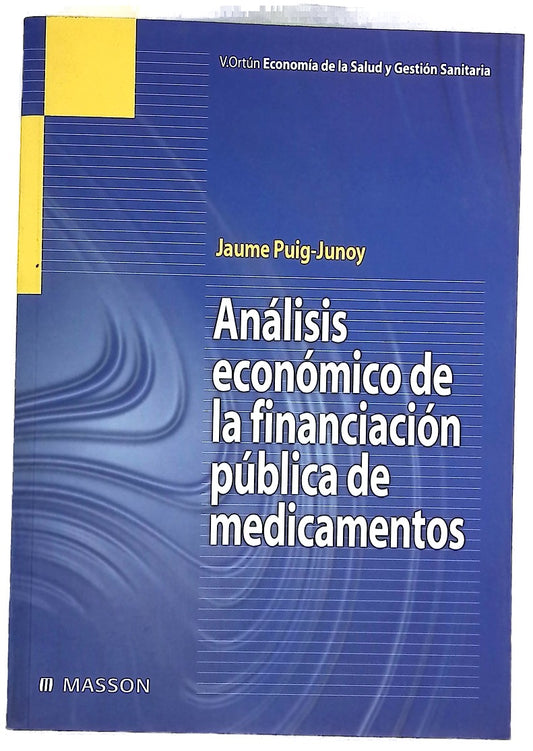 Análisis económico de la financiación pública de medicamentos