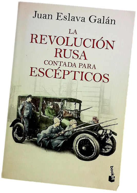 La Revolución Rusa contada para escépticos