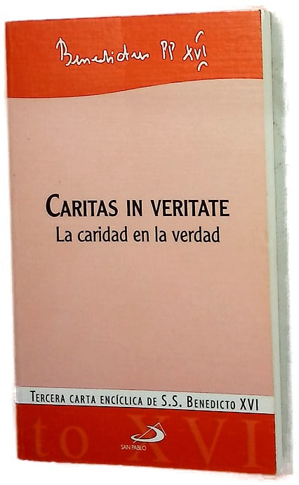 Caritas in veritate La caridad en la verdad