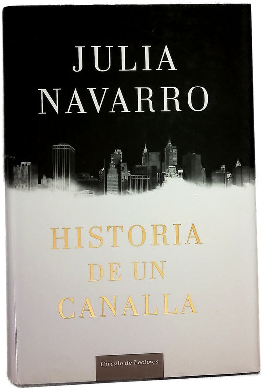 Historia de un canalla