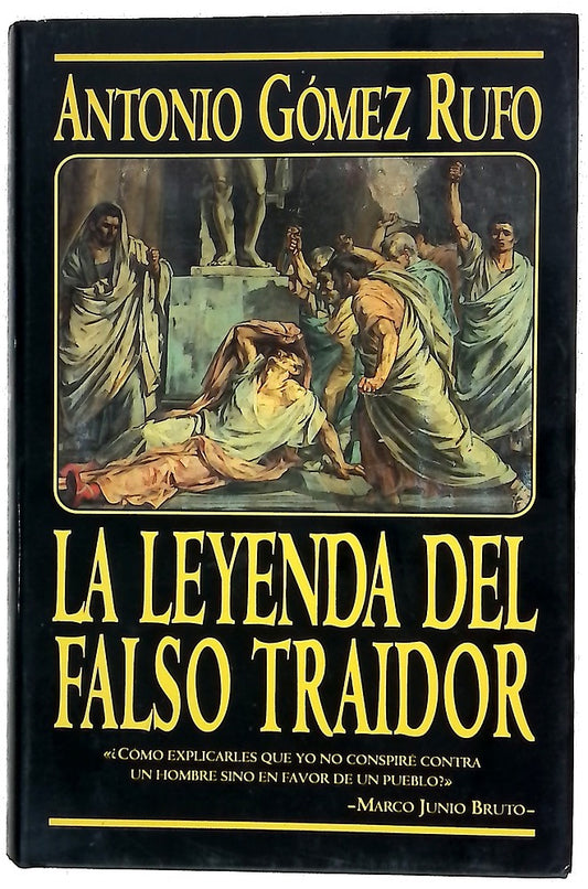 La leyenda del falso traidor