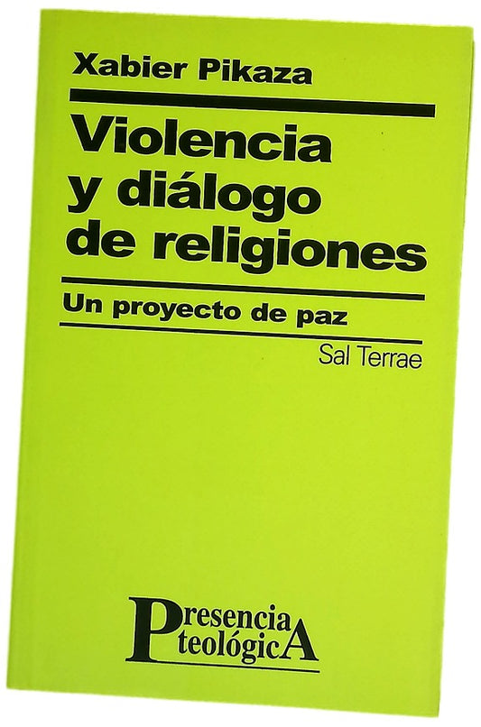 Violencia y diálogo de religiones un proyecto de paz