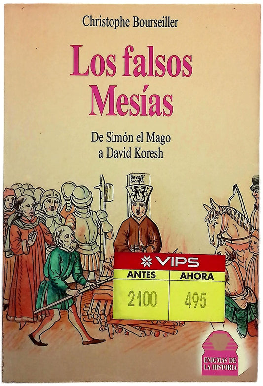 Los falsos mesías historia de una espera
