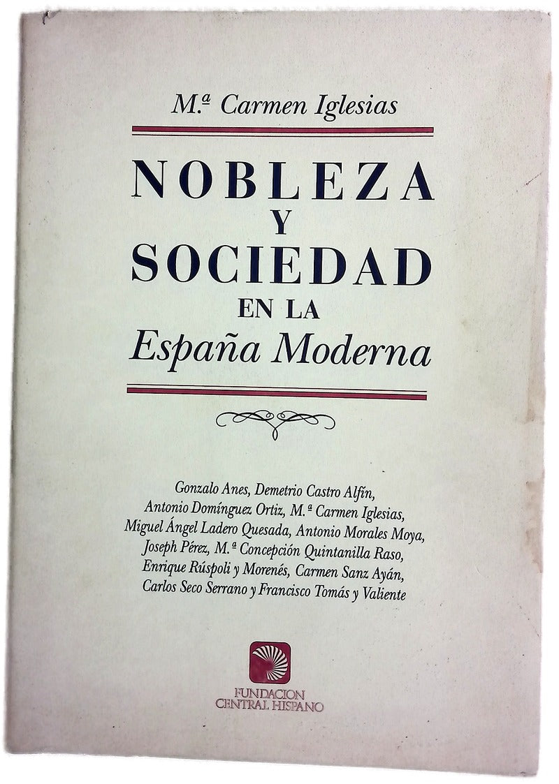 Nobleza y sociedad en la España moderna