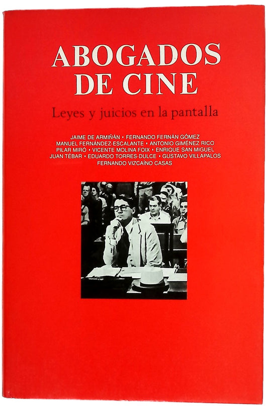 Abogados de cine. Leyes y juicios en la pantalla