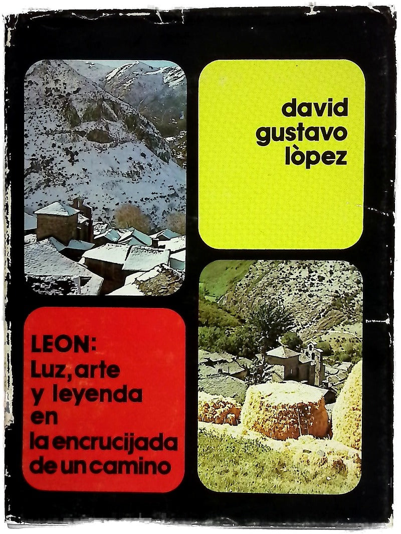 León luz arte y leyenda en la encrucijada de un camino