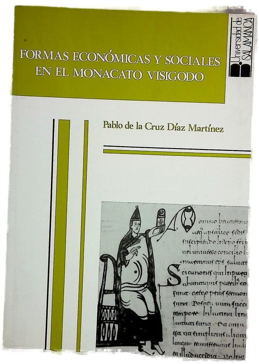 Formas económicas y sociales en el monacato visigodo