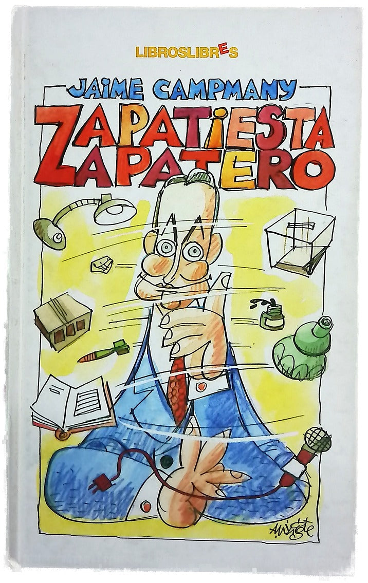 Zapatiesta, Zapatero
