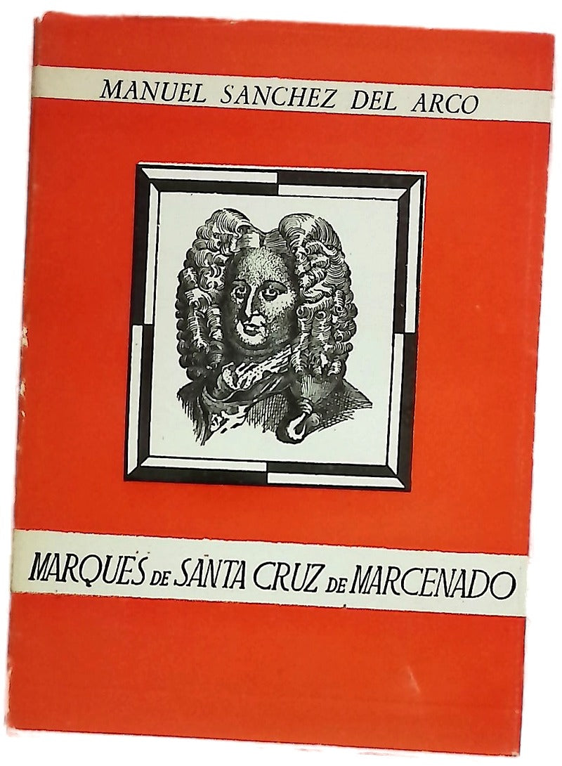 El marqués de Santa Cruz de Marcenado