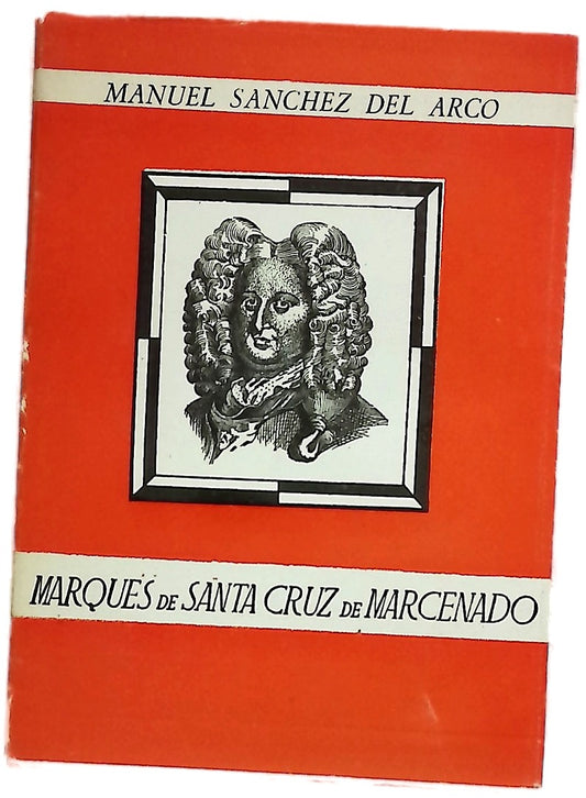 El marqués de Santa Cruz de Marcenado