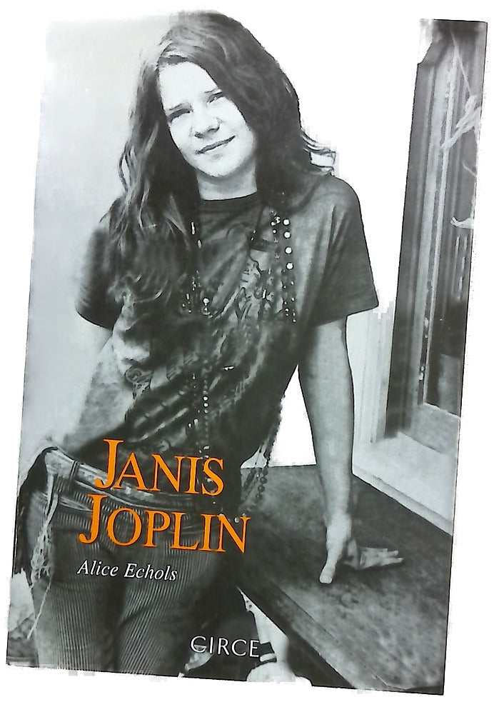 Janis Joplin las cicatrices del dulce pasaíso