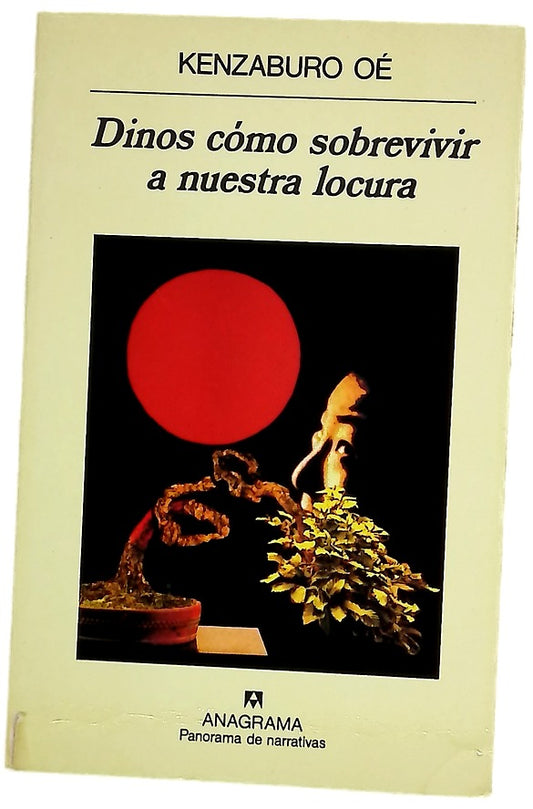Dinos cómo sobrevivir a nuestra locura