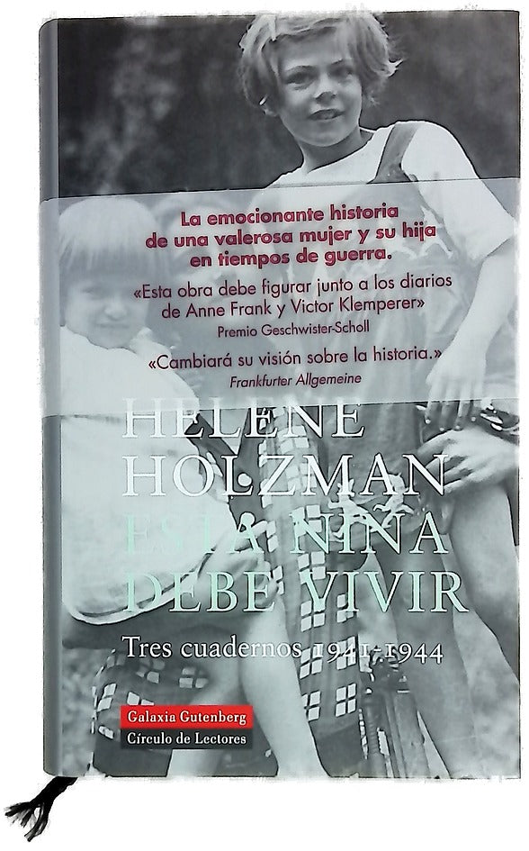 Esta niña debe vivir tres cuadernos, 1941-1944