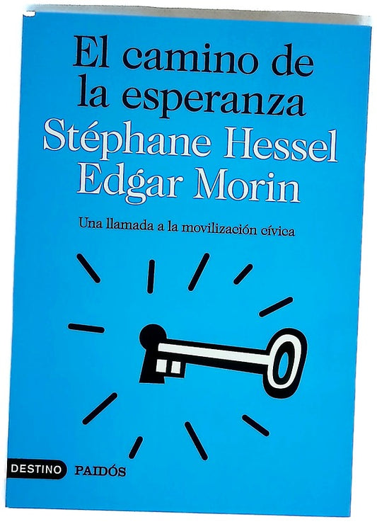 El camino de la esperanza : una llamada a la movilización cívica