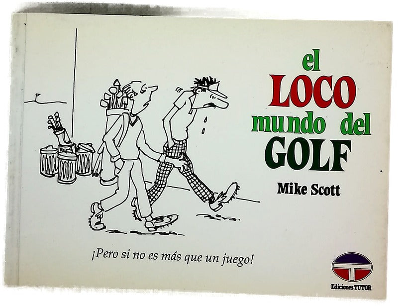 El loco mundo del golf