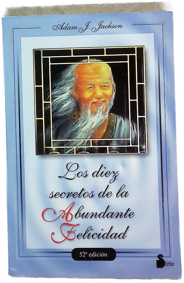 Los 10 secretos de la abundante felicidad