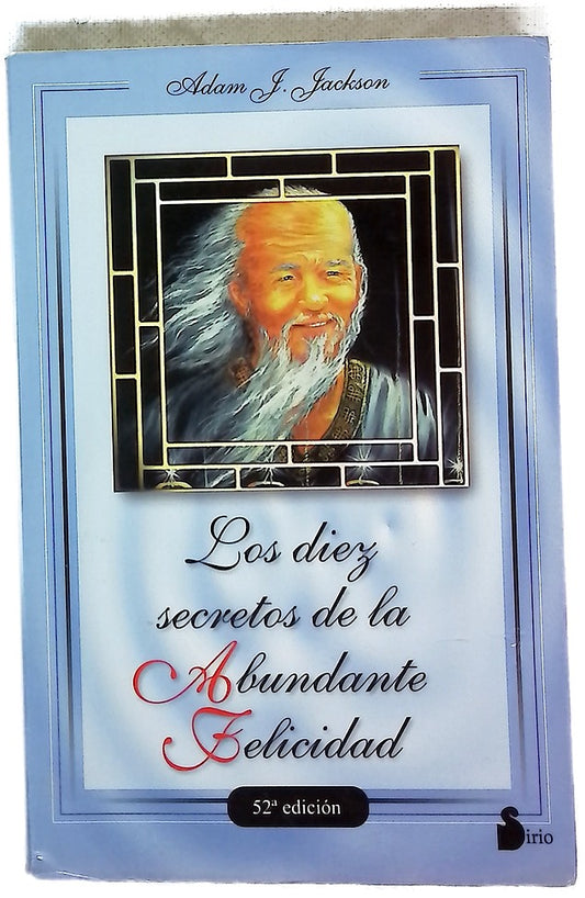 Los 10 secretos de la abundante felicidad