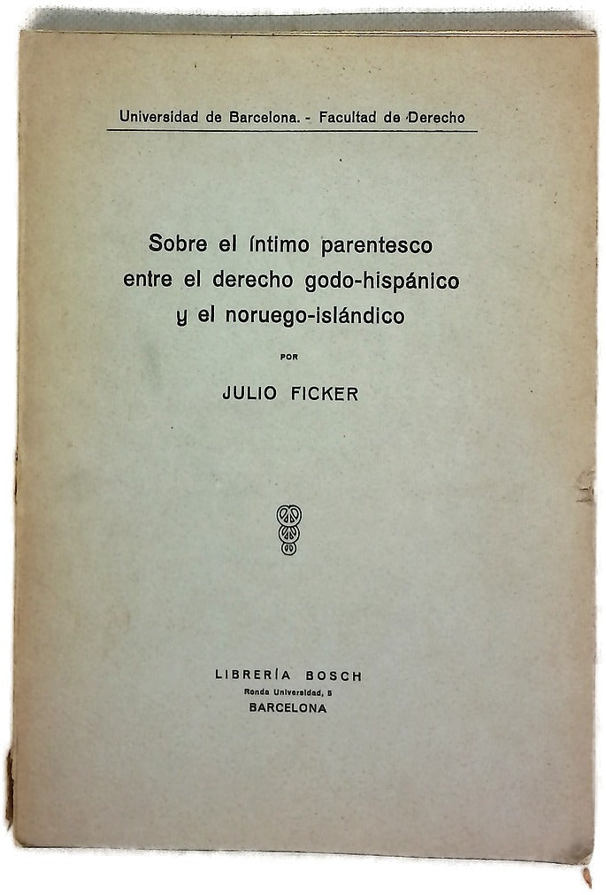 Sobre el íntimo parentesco entre el Derecho godo-hispánico y el noruego-islándico