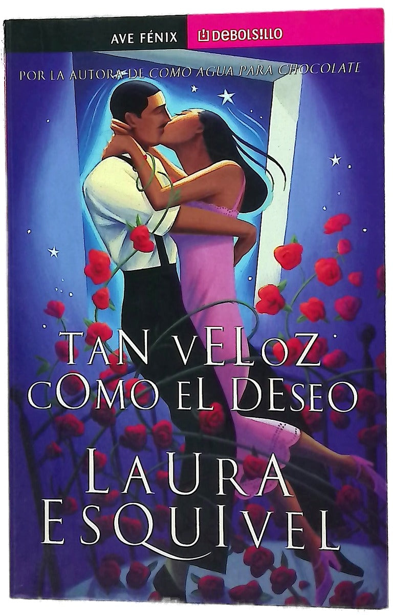 Tan veloz como el deseo
