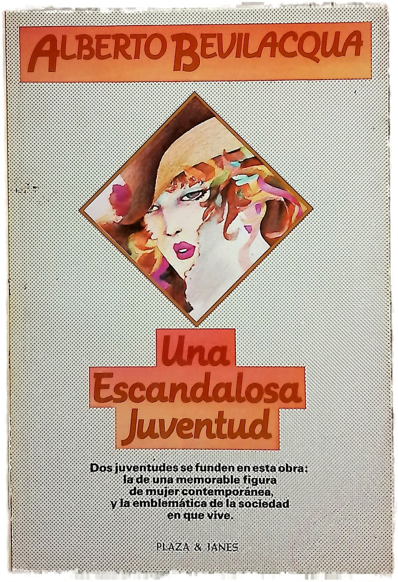 Una escandolosa juventud