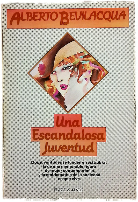 Una escandolosa juventud