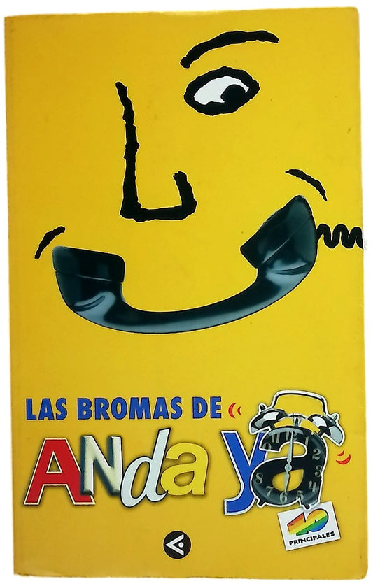 Las bromas de Anda ya, 40 Principales