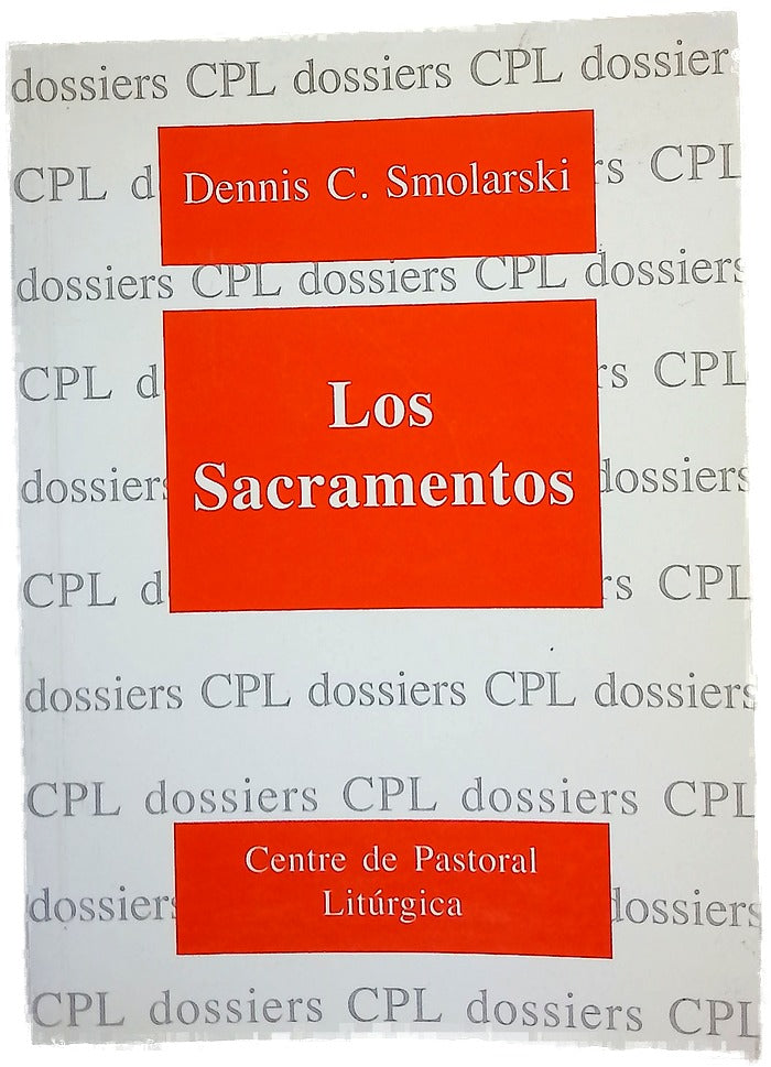 Los sacramentos principios y práctica litúrgica