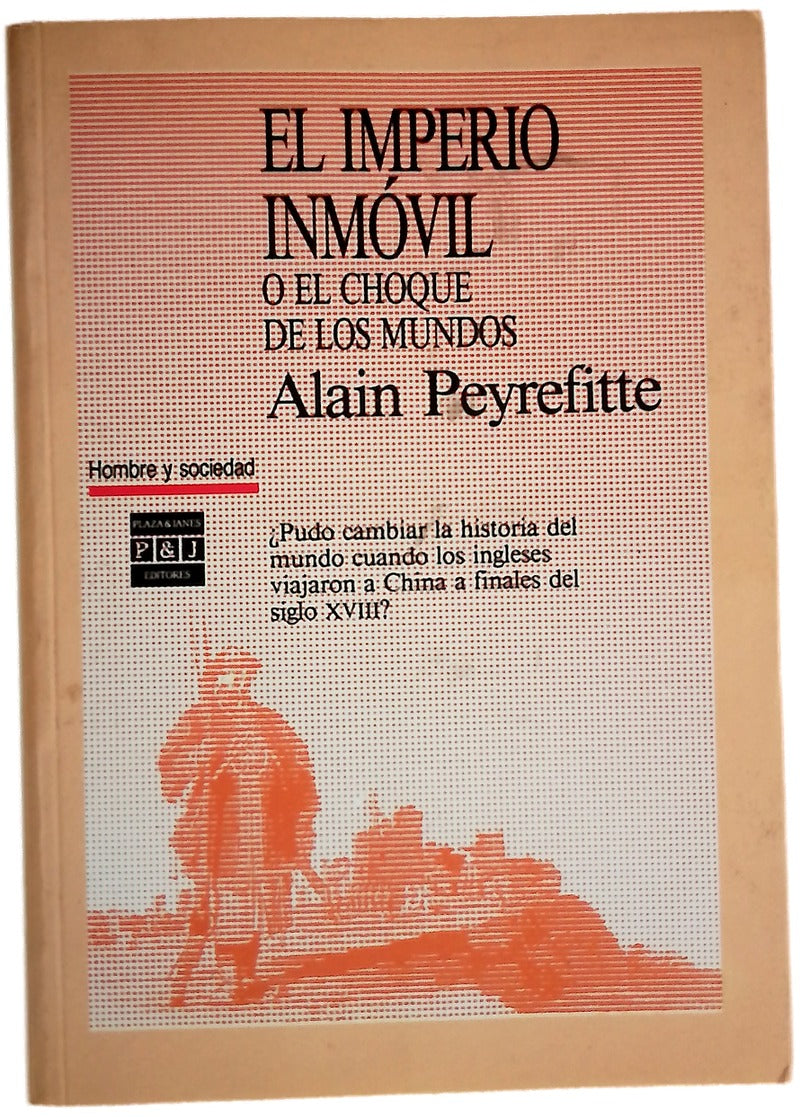 El imperio inmóvil o El choque de los mundos