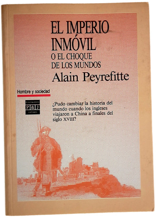 El imperio inmóvil o El choque de los mundos