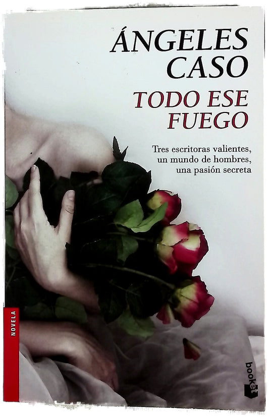 Todo ese fuego