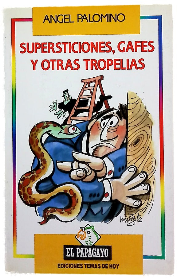 Supersticiones, gafes y otras tropelias