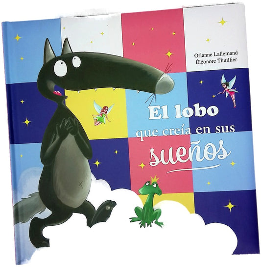 El lobo que creía en sus sueños