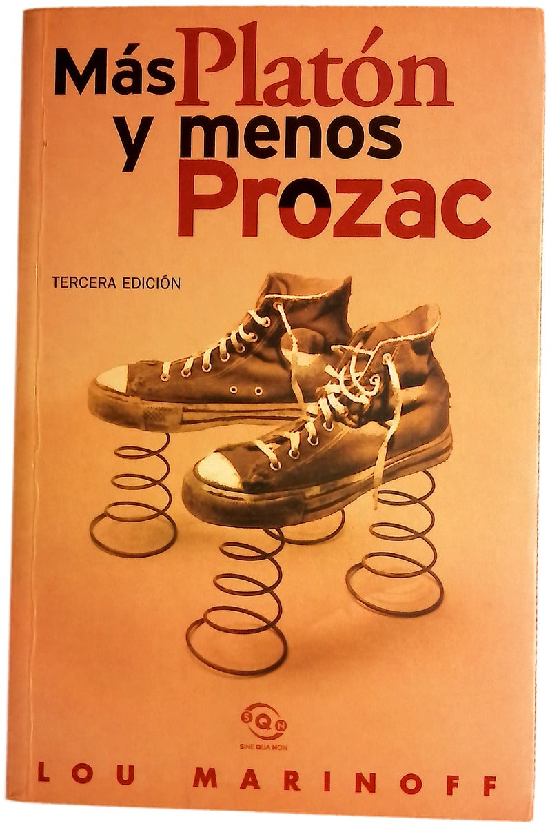 Más Platón y menos Prozac filosofía para la vida cotidiana