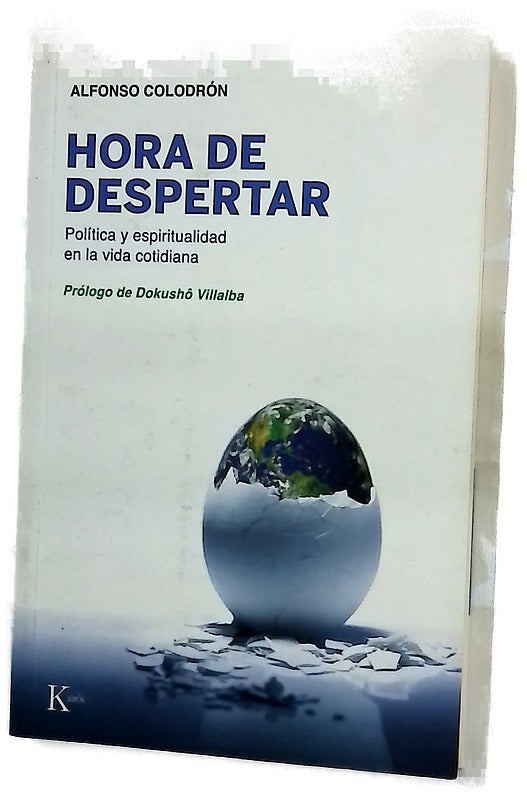 Hora de despertar : política y espiritualidad en la vida cotidiana