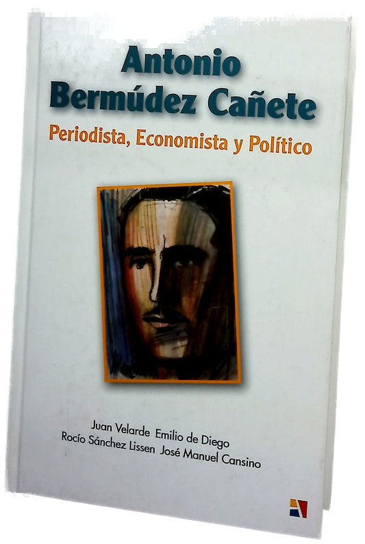 Antonio Bermúdez Cañete periodista, economista y político