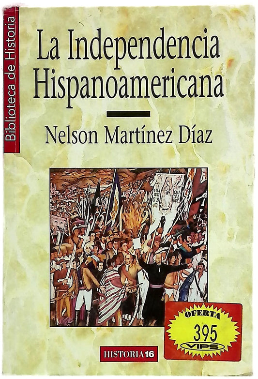 La independencia hispanoamericana