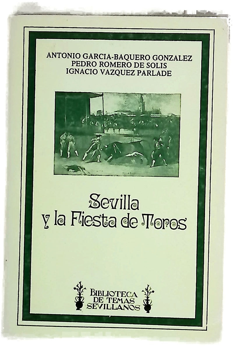 Sevilla y la fiesta de toros