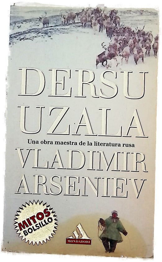 Dersu Uzala la taiga del ussuri