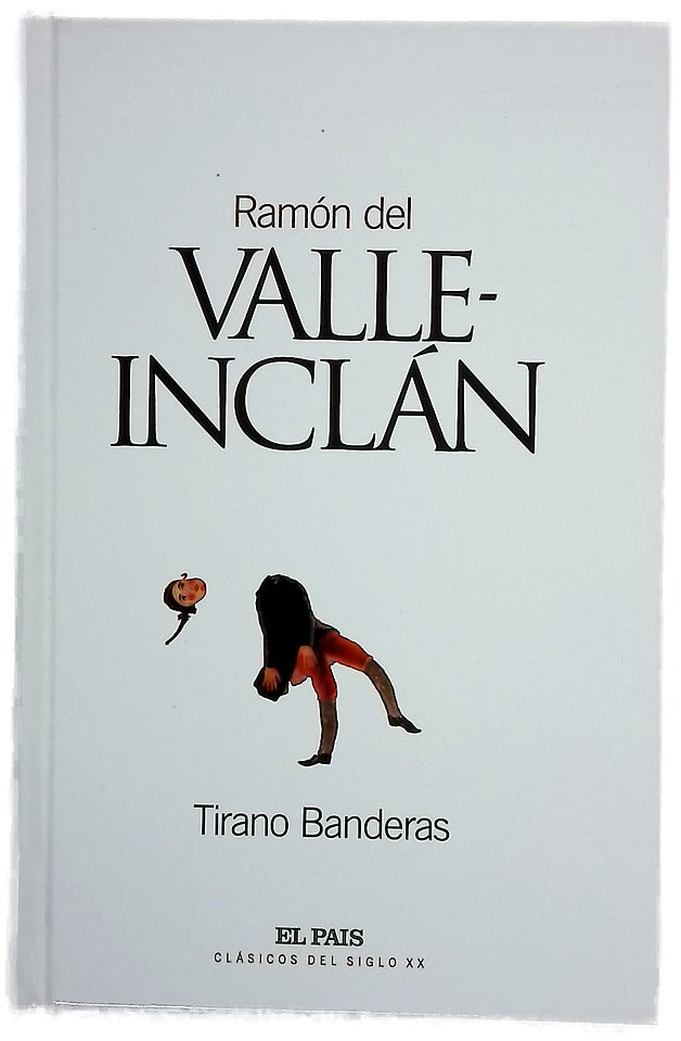 Tirano Banderas novela de tierra caliente
