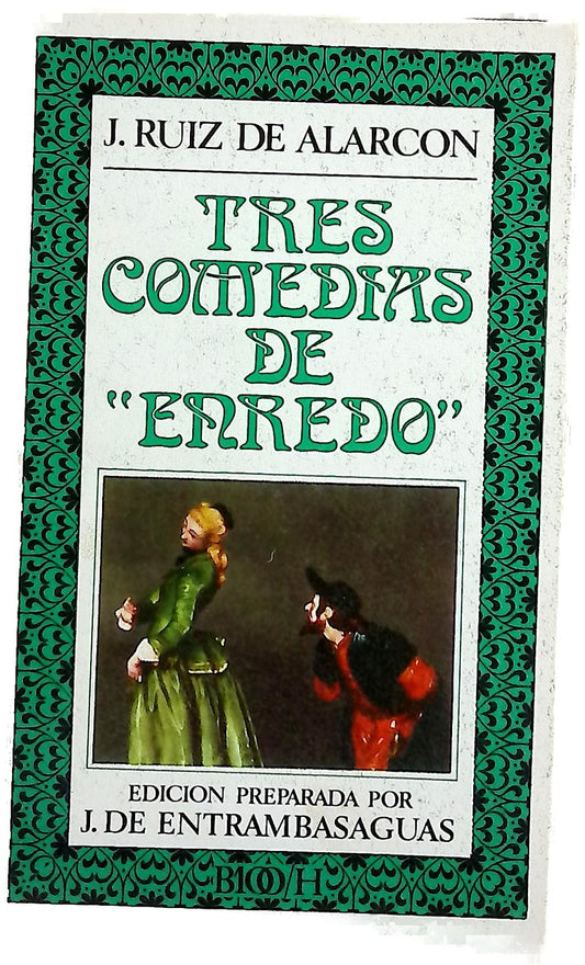 Tres comedias de "enredo"