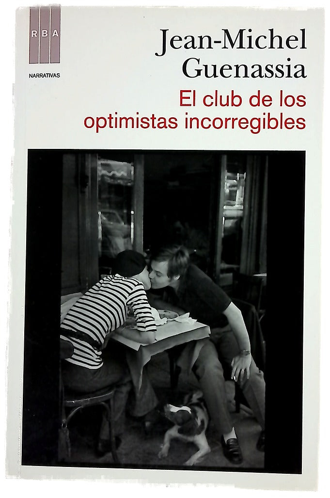 El club de los optimistas incorregibles