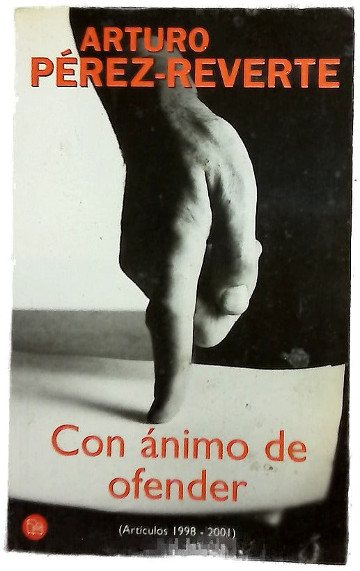 Con ánimo de ofender (1998-2001)