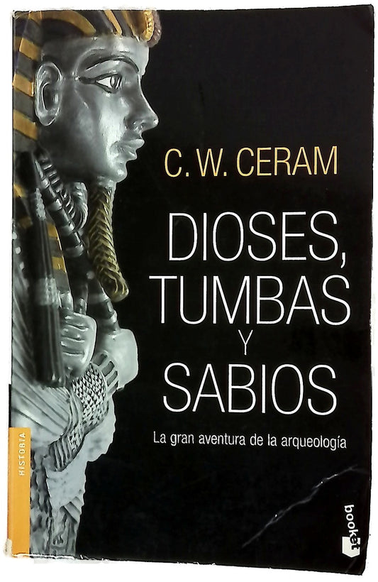 Dioses, tumbas y sabios